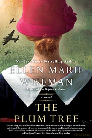 Plum Tree: An Emotional and Heartbreaking Novel of Ww2 Germany and the Holocaust - Ellen Marie Wiseman [KSIĄŻKA]