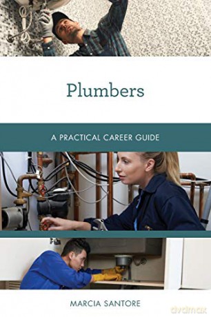 Plumbers: A Practical Career Guide (Practical Career Guides) - Marcia Santore [KSIĄŻKA]