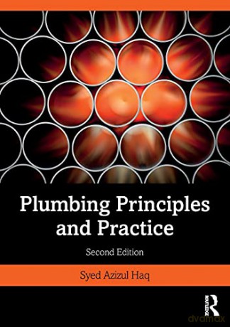 Plumbing Principles and Practice - Syed Azizul Haq [KSIĄŻKA]