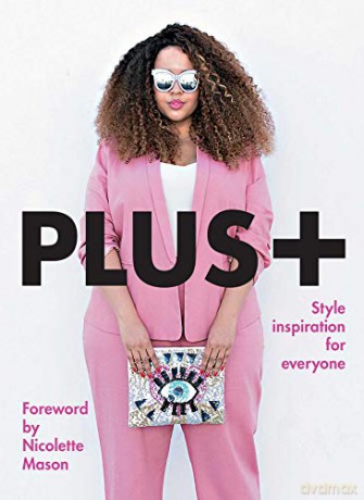 Plus+: Style Inspiration for Everyone - Bethany Rutter [KSIĄŻKA]