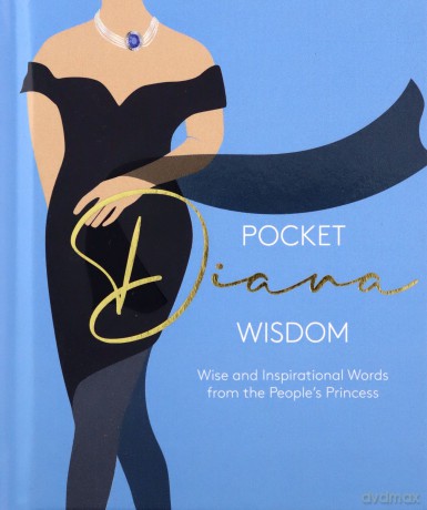 Pocket Diana Wisdom: Wise and Inspirational Words from the People's Princess (Pocket Wisdom) - Hardie Grant Books [KSIĄŻKA]