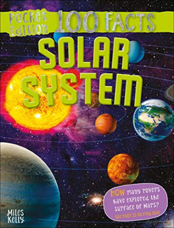 Pocket Edition 100 Facts Solar System (100 Facts Pocket Edition) [KSIĄŻKA]