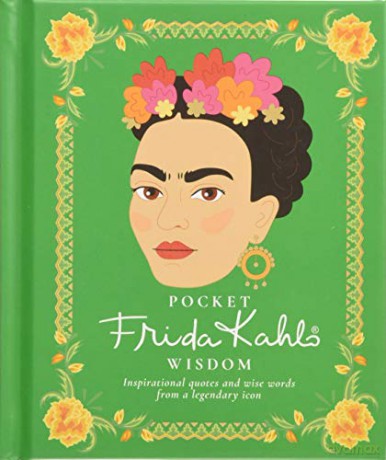 Pocket Frida Kahlo Wisdom: Inspirational quotes and wise words from a legendary icon (Pocket Wisdom) - Hardie Grant [KSIĄŻKA]