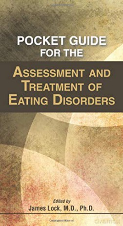Pocket Guide for the Assessment and Treatment of Eating Disorders - James Lock [KSIĄŻKA]