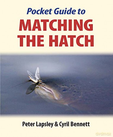 Pocket Guide to Matching the Hatch - Peter Lapsley [KSIĄŻKA]
