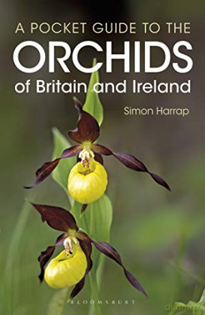 Pocket Guide to the Orchids of Britain and Ireland (Bloomsbury Naturalist) - Simon Harrap [KSIĄŻKA]