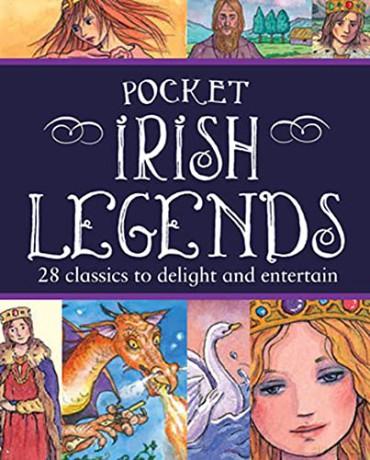 Pocket Irish Legends: 28 classics to delight and entertain - Tony Potter [KSIĄŻKA]