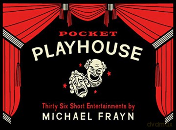 Pocket Playhouse: Thirty-six short entertainments - Michael Frayn [KSIĄŻKA]