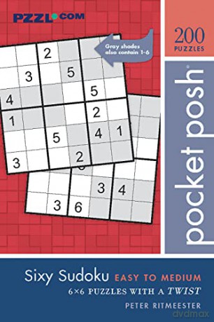 Pocket Posh Sixy Sudoku Easy to Medium: 200 6x6 Puzzles with a Twist - Peter Ritmeester [KSIĄŻKA]