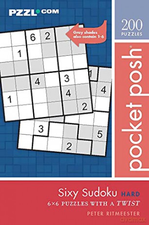 Pocket Posh Sixy Sudoku Hard: 200 6x6 Puzzles with a Twist - Peter Ritmeester [KSIĄŻKA]