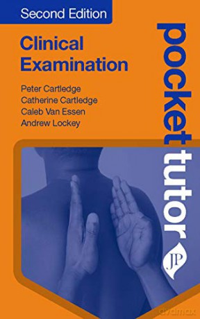 Pocket Tutor Clinical Examination: Second Edition - Peter Cartledge [KSIĄŻKA]