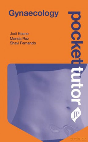 Pocket Tutor Gynaecology - Shavi Fernando [KSIĄŻKA]