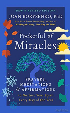 Pocketful of Miracles (Revised and Updated): Prayers, Meditations, and Affirmations to Nurture Your Spirit Every Day of the Year - Joan Borysenko [KSIĄŻKA]