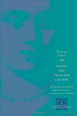Poems and Selected Letters (The Other Voice in Early Modern Europe) - Veronica Franco [KSIĄŻKA]