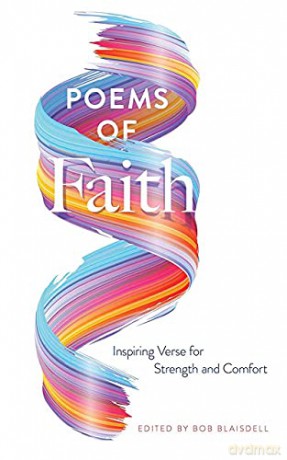 Poems of Faith: Inspiring Verse for Strength and Comfort - Bob Blaisdell [KSIĄŻKA]