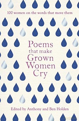 Poems That Make Grown Women Cry - Anthony Holden [KSIĄŻKA]
