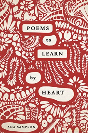 Poems to Learn by Heart - Ana Sampson [KSIĄŻKA]