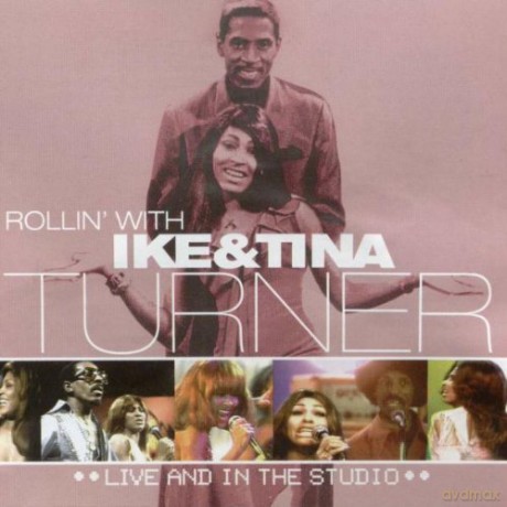 Rollin With Ike & Tina Turner [CD]