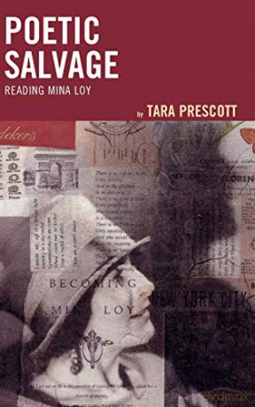 Poetic Salvage: Reading Mina Loy - Tara Prescott [KSIĄŻKA]