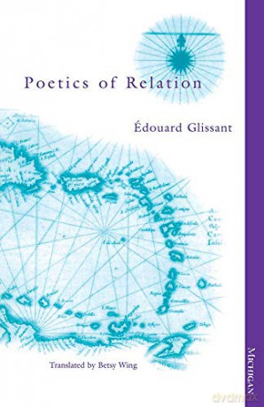 Poetics of Relation - Édouard Glissant [KSIĄŻKA]