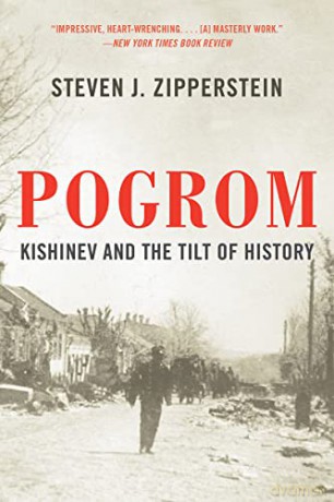 Pogrom: Kishinev and the Tilt of History - Steven J. Zipperstein [KSIĄŻKA]