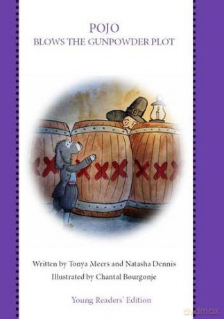 Pojo Blows the Gunpowder Plot - Natasha Dennis [KSIĄŻKA]