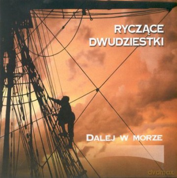 Ryczące Dwudziestki: Dalej W Morze [CD]