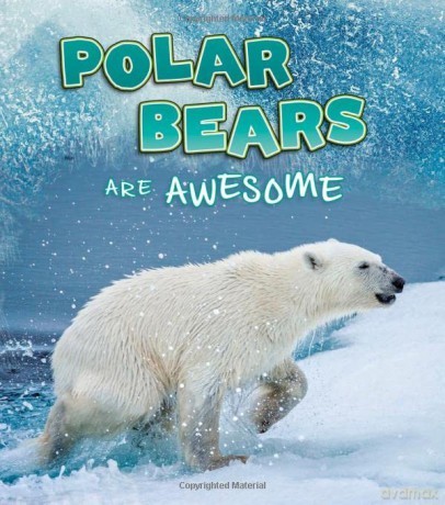 Polar Animals: Polar Bears Are Awesome - Jaclyn Jaycox [KSIĄŻKA]