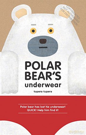 Polar Bear's Underwear - Tupera Tupera [KSIĄŻKA]