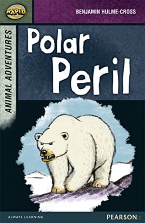 Polar Peril: Animal Adventures: Polar Peril (Rapid Upper Levels) - Benjamin Hulme-Cross [KSIĄŻKA]