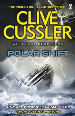 Polar Shift: NUMA Files #6 (The NUMA Files, 6) - Clive Cussler [KSIĄŻKA]