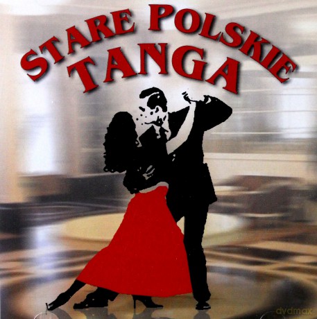 Stare Polskie Tanga [CD]