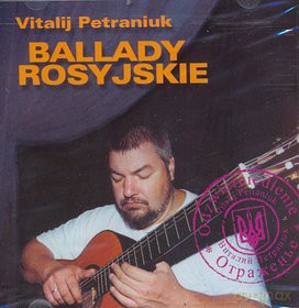 Vitalij Petraniuk: Ballady Rosyjskie [CD]