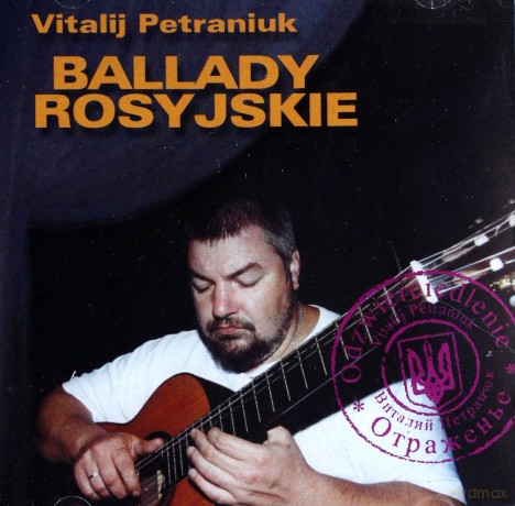 Vitalij Petraniuk: Ballady Rosyjskie [CD]