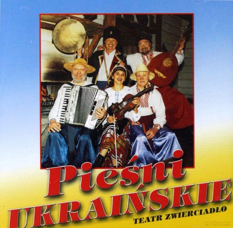 Piesni Ukraińskie: Teatr Zwierciadło [CD]