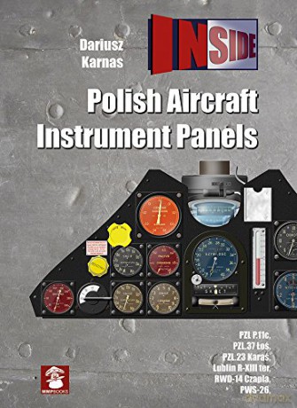 Polish Aircraft Instrument Panels (INSIDE): 3 - Karnas [KSIĄŻKA]