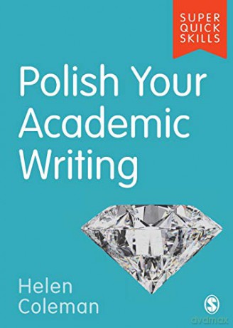 Polish Your Academic Writing (Super Quick Skills) - Helen Coleman [KSIĄŻKA]