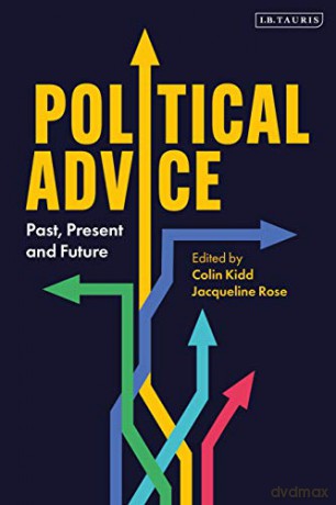 Political Advice: Past, Present and Future - Jacqueline Rose [KSIĄŻKA]