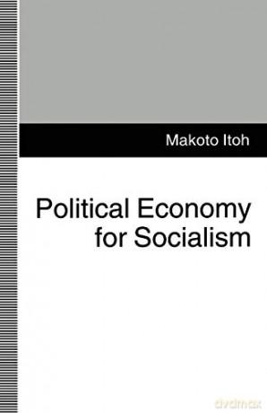 Political Economy for Socialism - Makoto Itoh [KSIĄŻKA]
