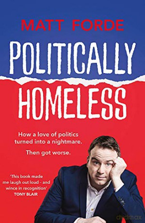 Politically Homeless - Matt Forde [KSIĄŻKA]