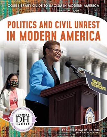 Politics and Civil Unrest in Modern America (9781644945063) - Duchess Harris [KSIĄŻKA]