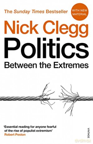 Politics: Between the Extremes - Nick Clegg [KSIĄŻKA]