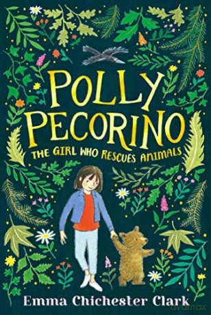Polly Pecorino: The Girl Who Rescues Animals - Emma Chichester Clark [KSIĄŻKA]