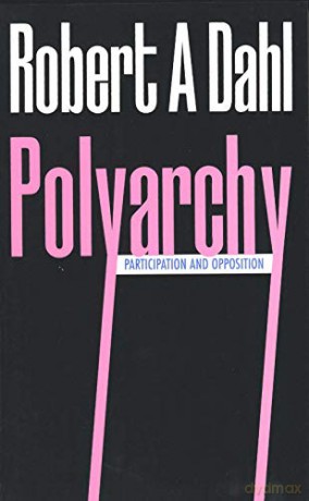 Polyarchy: Participation and Opposition - Dahl [KSIĄŻKA]