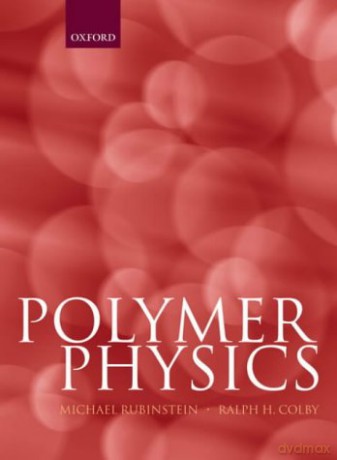 Polymer Physics (Chemistry) - Michael Rubinstein [KSIĄŻKA]