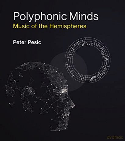 Polyphonic Minds: Music of the Hemispheres - Peter Pesic [KSIĄŻKA]