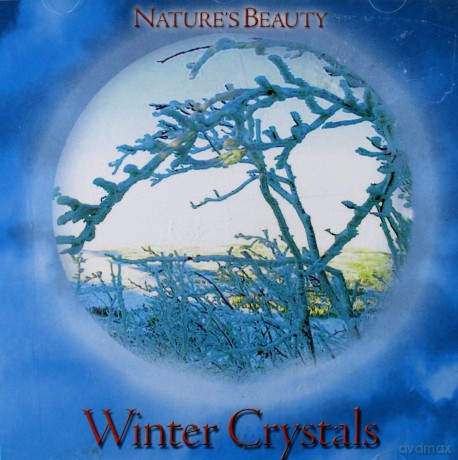 Natures Beauty: Winter Crystals [CD]