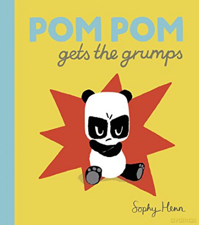 Pom Pom Gets the Grumps - Sophy Henn [KSIĄŻKA]