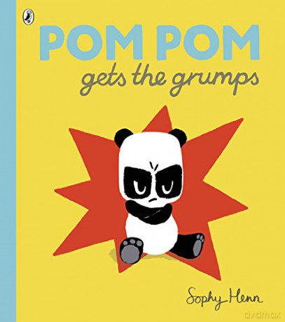 Pom Pom Gets the Grumps - Sophy Henn [KSIĄŻKA]