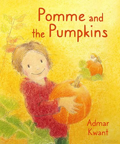 Pomme and the Pumpkins - Admar Kwant [KSIĄŻKA]